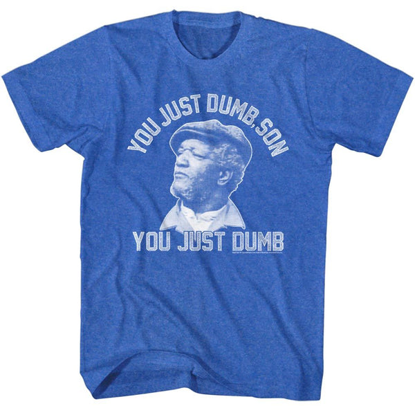 Redd Foxx-Dumb, Son-Royal Heather Adult S/S Tshirt - Coastline Mall