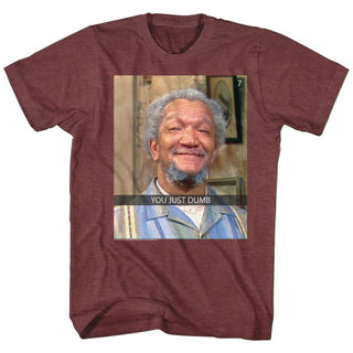 Redd Foxx-You Just Dumb Snap-Vintage Maroon Heather Adult S/S Tshirt - Coastline Mall