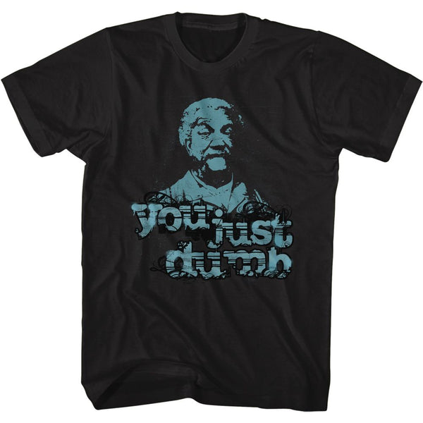 Redd Foxx-Just Dumb-Black Adult S/S Tshirt - Coastline Mall