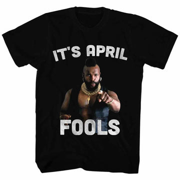 Mr T-Its April Fools-Black Adult S/S T-Shirt - Black