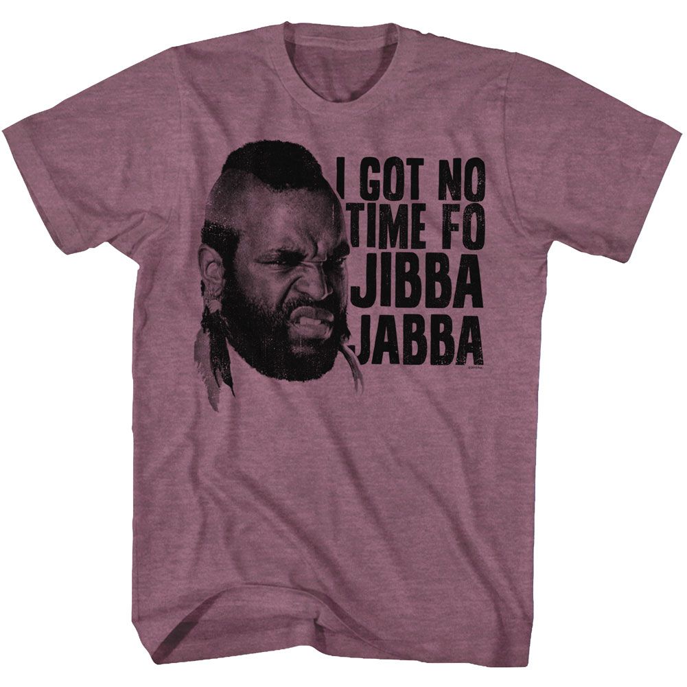 Image of Mr T Jibba Jabba Adult T-Shirts Vintage Maroon Heather