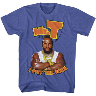 Mr. T Mr T I Pity The Fool Adult T-Shirts