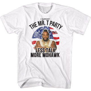 Mr. T Less Talk More Mohawk Adult T-Shirts