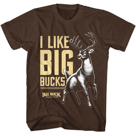 Big Buck Hunter-Big Buck Hunter I Like Big Bucks-Dark Chocolate Adult S/S T-Shirt - Dark Chocolate