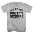 Breakfast Club-Pretty Bizarre-Gray Heather Adult S/S T-Shirt - Gray Heather