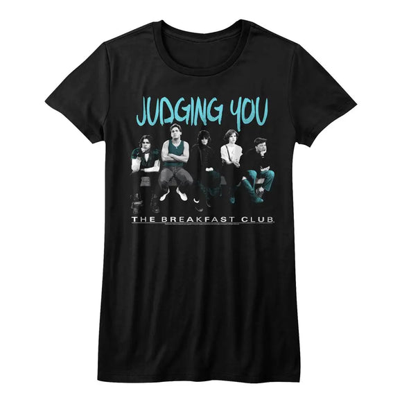 Breakfast Club-Judging You-Black Ladies S/S T-Shirt - Black
