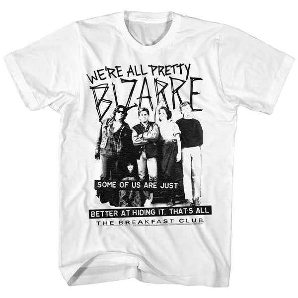 Breakfast Club Pretty Bizarre Adult T-Shirts