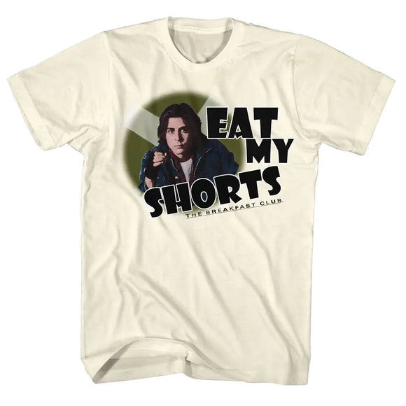 Breakfast Club-Eat My Shorts-Natural Adult S/S T-Shirt - Natural