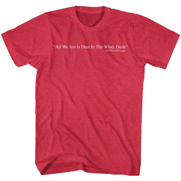 Bill And Ted-Dust-Red Heather Adult S/S T-Shirt - Red Heather