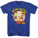 Beavis And Butthead-Work Sucks-Royal Adult S/S T-Shirt - Royal
