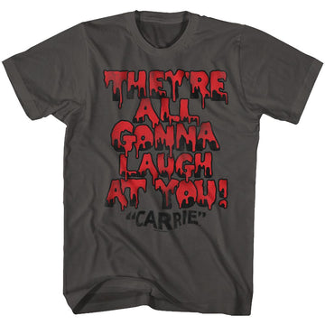 Carrie-Gonna Laugh-Smoke Adult S/S T-Shirt - Smoke