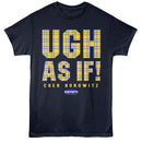 Clueless-Clueless Ugh As If-Navy Adult S/S T-Shirt - Navy