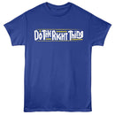 Do The Right Thing Broad Logo Royal Adult T-Shirt