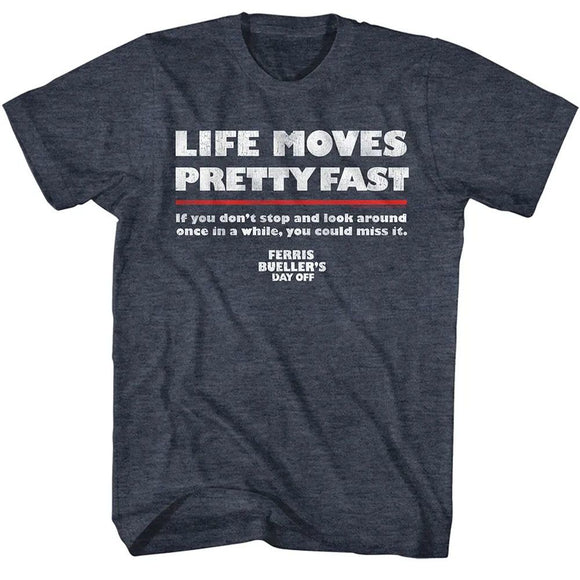 Ferris Beullers Day Off-Life Moves Fast-Navy Heather Adult S/S T-Shirt - Navy Heather