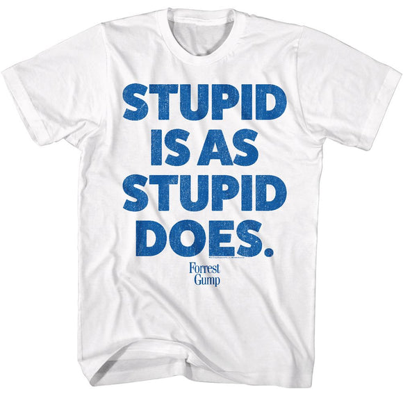 Forrest Gump-Forrest Gump Stupid Is-White Adult S/S T-Shirt - White