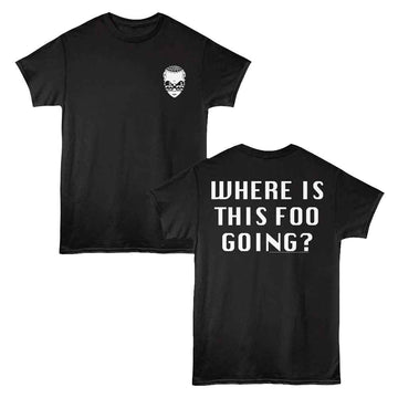 Foos Gone Wild-Fgw Where Going F B-Black Adult S/S T-Shirt ***F&B***-S - Black