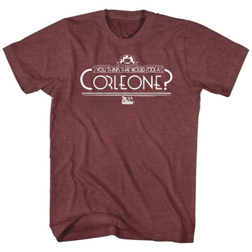 Godfather-Fool A Corleone-Vintage Maroon Heather Adult S/S T-Shirt - Vintage Maroon Heather