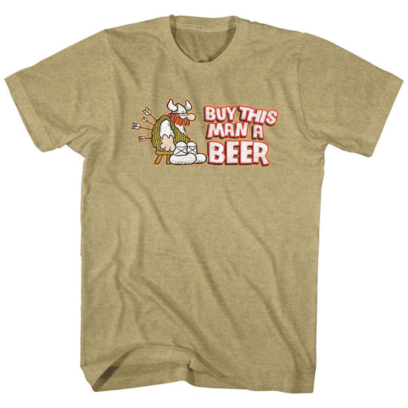 Hagar The Horrible-Buy This Man A Beer-Khaki Heather Adult S/S T-Shirt - Khaki Heather