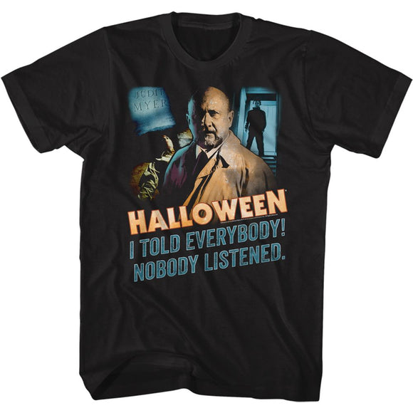 Halloween-Nobody Listened-Black Adult S/S T-Shirt - Black