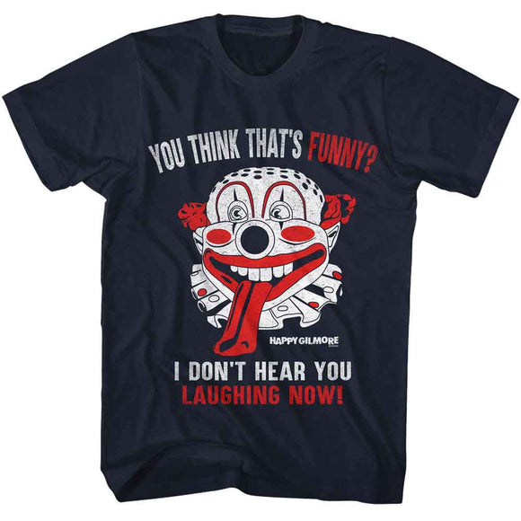 Happy Gilmore-Happy Gilmore You Think Thats Funny-Navy Adult S/S T-Shirt - Navy