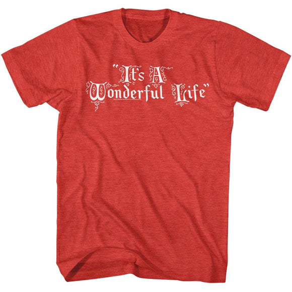 Its A Wonderful Life-Iawl Title Treatment-Red Heather Adult S/S T-Shirt - Red Heather