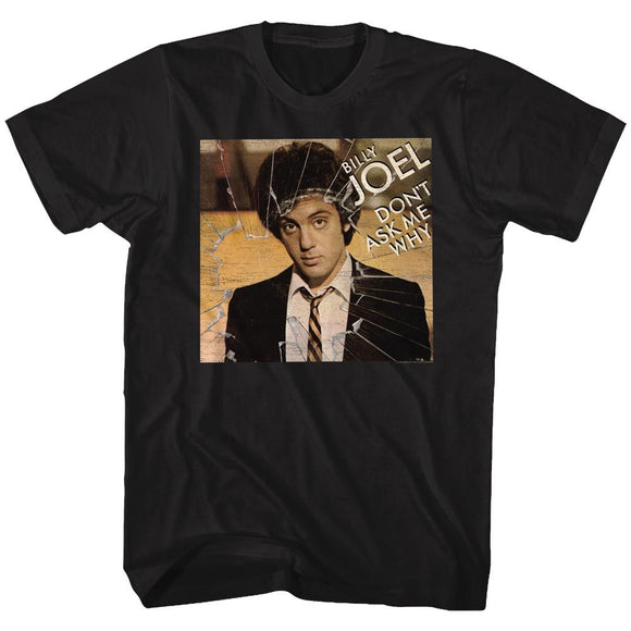 Billy Joel-Dont Ask Me Why-Black Adult S/S T-Shirt - Black