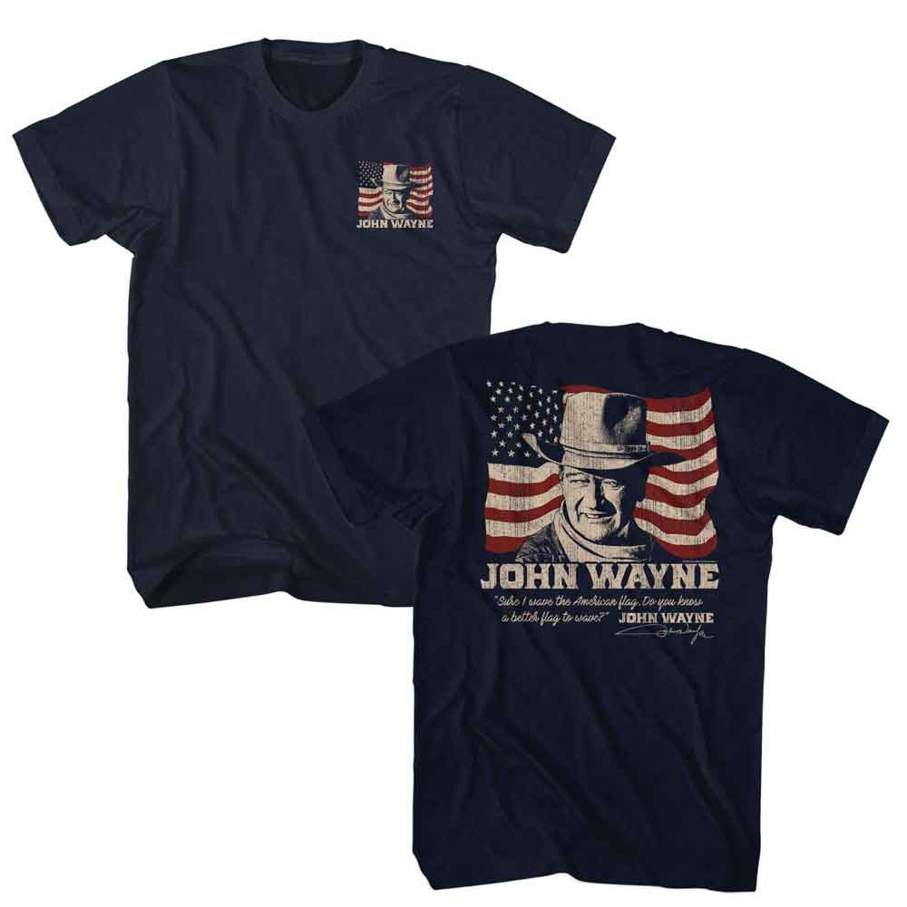John Wayne John Wayne Better Flag 2 Adult T-Shirts