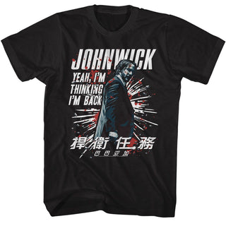 John Wick John Wick Im Thinking Im Back Adult T-Shirts