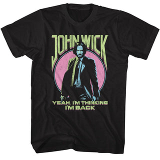 John Wick John Wick Yeah Im Thinking Im Back Adult T-Shirts