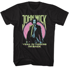 John Wick-John Wick Yeah Im Thinking Im Back-Black Adult S/S T-Shirt - Black