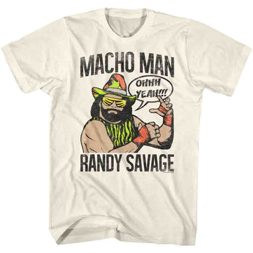 Macho Man-Oh Yeah-Natural Adult S/S T-Shirt - Natural