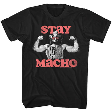 Macho Man Stay Macho Adult T-Shirts