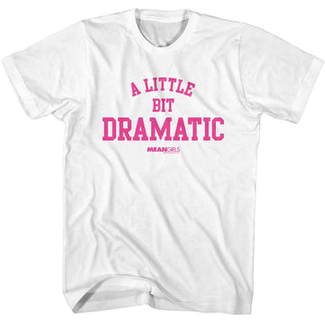 Mean Girls-Mean Girls Reginas Dramatic Tee-White Adult S/S T-Shirt - White