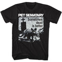 Pet Sematary Pet Sematary Dead Is Better Adult T-Shirts