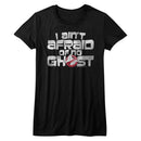 THE REAL GHOSTBUSTERS AINT AFRAID LADIES S T-Shirt in Black