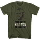 ROCKY KILL YOU TO DEATH S T-Shirt in Military Green
