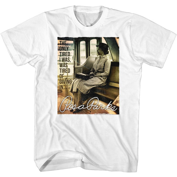 ROSA PARKS THE ONLY TIRED S T-Shirt in White