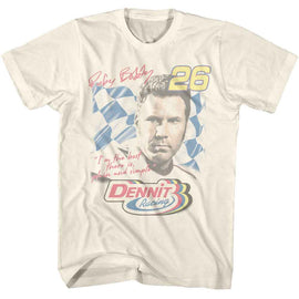 TALLADEGA NIGHTS BEST THERE IS QUOTE S T-Shirt in Natural