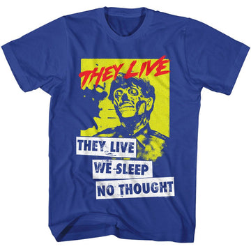 THEY LIVE WE SLEEP S T-Shirt in Royal