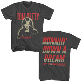 TOM PETTY RUNNIN DOWN A DREAM ***F&B*** S T-Shirt in Smoke