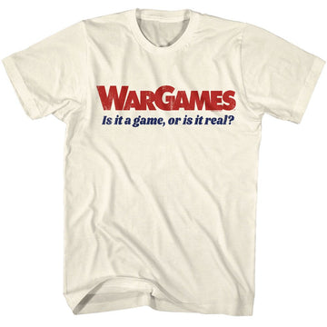 WARGAMES IS IT A GAME S T-Shirt in Natural