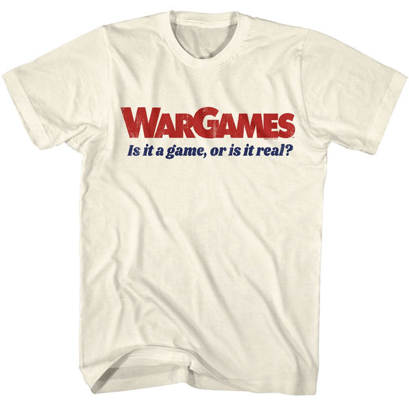 WARGAMES IS IT A GAME S T-Shirt in Natural