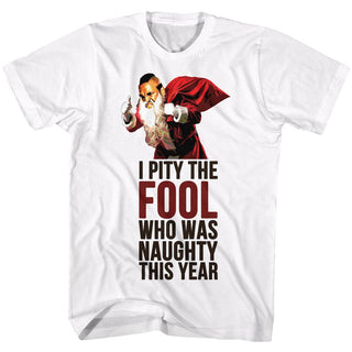 Mr. T-Naughty Fool-White Adult S/S Tshirt - Coastline Mall