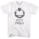 Mr. T-Pity Fools-White Adult S/S Tshirt - Coastline Mall