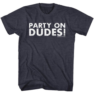Bill And Ted-Party On-Navy Heather Adult S/S Tshirt - Coastline Mall