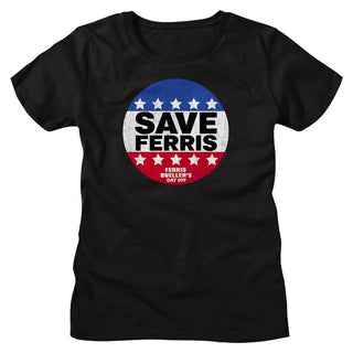 Ferris Bueller's Day Off - Save Ferris Button | Black S/S Ladies T-Shirt - Coastline Mall