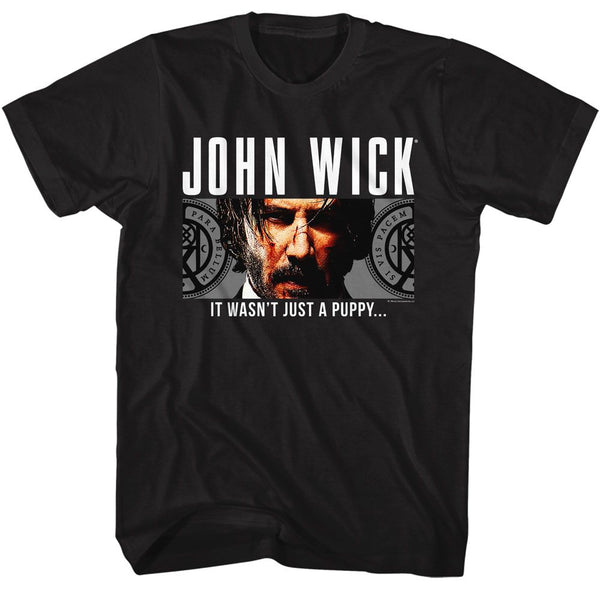 John Wick-John Wick Wasnt Just A Puppy-Black Adult S/S Tshirt