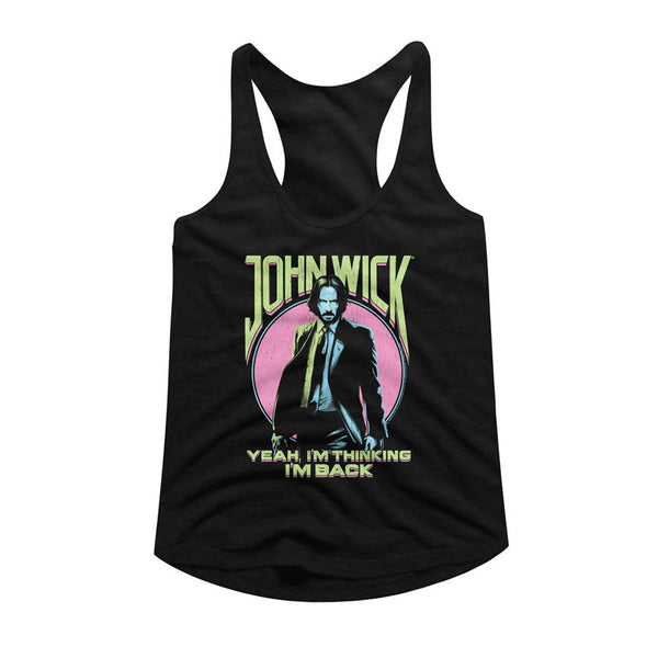John Wick-John Wick Yeah Im Thinking Im Back-Black Ladies Slimfit Racerback
