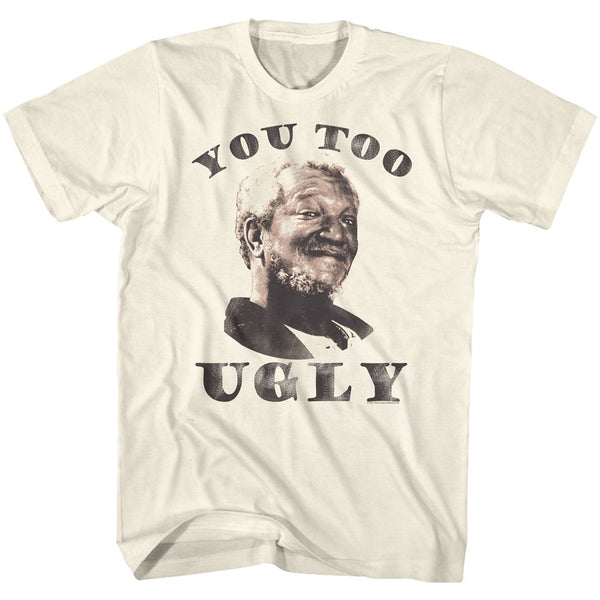 Redd Foxx-You Too Ugly-Natural Adult S/S Tshirt - Coastline Mall