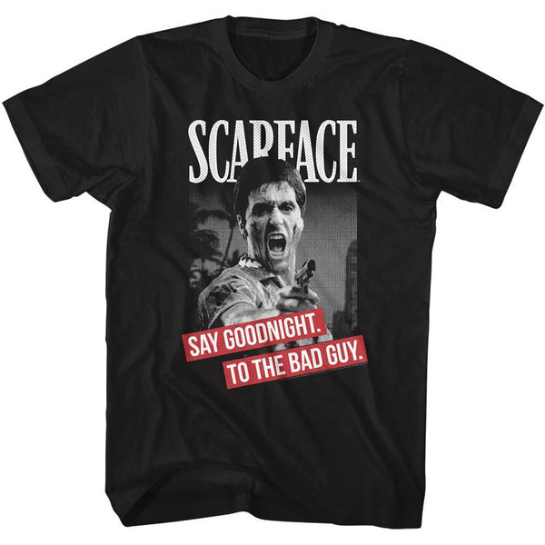Scarface-Say Goodnight-Black Adult S/S Tshirt - Coastline Mall